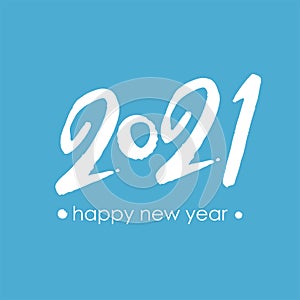 Happy New Year 2021. White lettering on a blue background. Calligraphy 2021 logo text design.