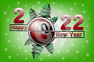 Happy New Year 2022 and billiard ball