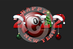 Happy New Year 2022 and billiard ball