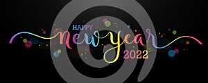 HAPPY NEW YEAR 2022 colorful calligraphy banner