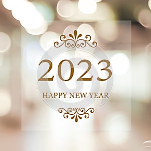 Happy New Year 2023 on blur abstract bokeh background, new year greeting card, banner