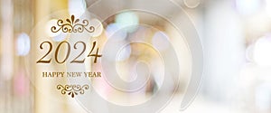 Happy New Year 2024 on blur abstract bokeh background with copybspace for text, new year greeting card, banner