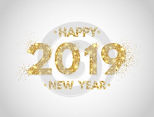 Happy New Year 2019 background. Gold glitter numbers 2019 and text on white backdrop. Christmas holiday celebration