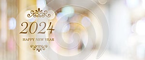 Happy New Year 2024 on blur abstract bokeh background with copybspace for text, new year greeting card, banner photo