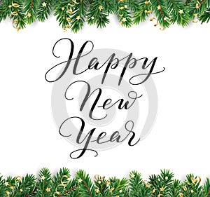 Happy New Year calligraphy. Christmas tree frame, seamless garland