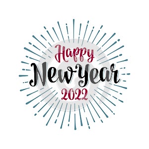 Happy New Year 2022 calligraphy lettering with salute. Isolated on white