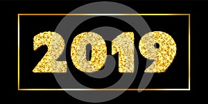 Happy New year card. 3D gold number 2019 with text, isolated black background. Golden texture Christmas glitter design