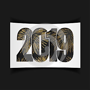 Happy new year card. Black number 2019 with gold sparkles, isolated white background. Golden firework. Bright design for