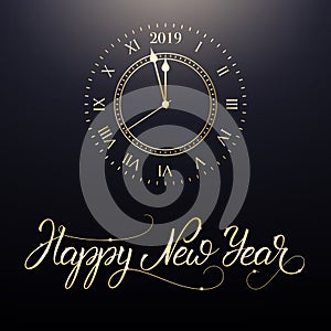 Happy New Year. Card with New Year calligraphy lettering and gold clock, meaning one minute before New Year