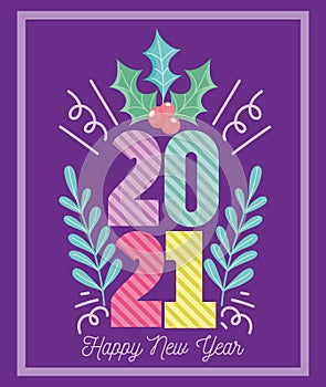 2021 happy new year, colored numbres holly berry branches decoration