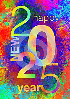 happy new year 2025, digital illustration, letters on acrylic painting background photo