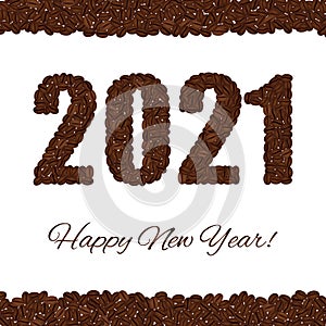 Happy New Year. Figures 2021 created from coffee beans isolated on a white background.