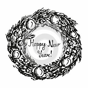 Happy new year greeting in a christmas tree pine wreath. Decorations for winter holidays, Vector hand drawn sketch illustration in