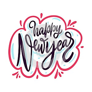 Happy New Year. Hand drawn vector lettering phrase. Isolated on white background