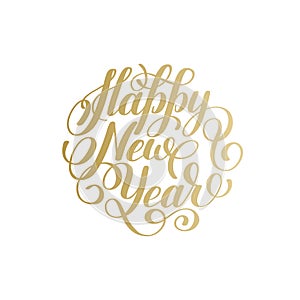 Happy New Year hand lettering congratulate gold inscription logo