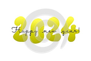 Happy new year! Handwritten text over golden 2024 numbers.