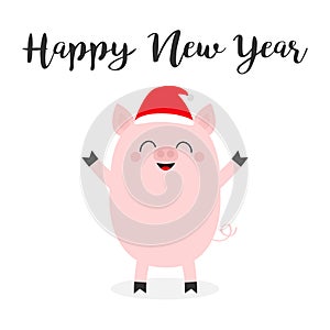 Happy New Year. Pig piglet standing. Santa hat. Cute cartoon funny baby character. Chinise symbol of 2019 new year. Zodiac sign.