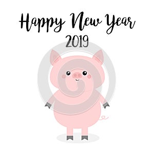 Happy New Year. Pink pig. Piggy piglet. Chinise symbol of 2019. Cute cartoon funny kawaii baby character. Flat design. White backg