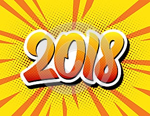 Happy New Year 2018 pop art comic style poster