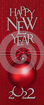 Happy new year silver glittering text and 2022 number with red christmas ball with fabric satin ribbon bow on red sparkling