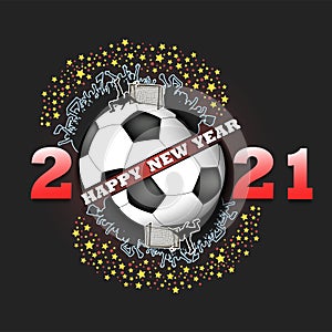 Happy new year 2021 and soccer ball