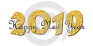 Happy New Year text. Bright gold number 2019 with sparkle isolated on white background. Holiday golden glitter design