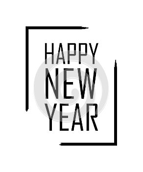 Happy New Year text in focus frame. Black border and font Happy New Year, isolated on white background. Stringent design