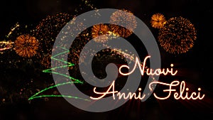 Happy New Year text in Italian \'Nuovi Anni Felici\' over pine tre