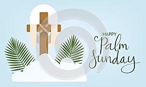 Happy Palm Sunday congratulation card. Handwritten calligraphy lettering with holy cross, palm leaf, clouds and sun