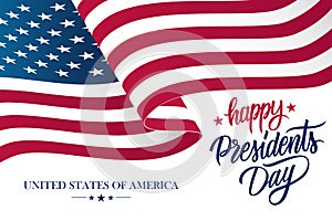 Happy Presidents Day celebrate banner with waving United States national flag and hand lettering holiday greetings.