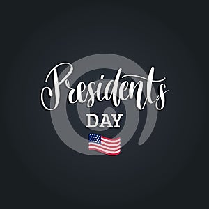 Happy Presidents Day handwritten phrase in vector. National holiday illustration with USA flag on white background.