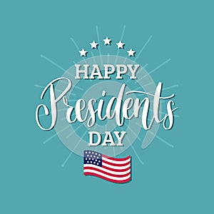 Happy Presidents Day handwritten phrase in vector. National holiday illustration with USA flag on white background.