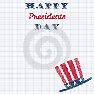 Happy Presidents Day Typography with tall hat hand drawn doodle sketch on a sheet of cell paper. Vector illustration