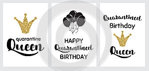 Happy Quarantined Birthday set cards Funny Quarantine party quotes Home party Birth posters set Virtual online celebration