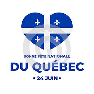 Happy Quebec Day typography poster in French. Canadian National holiday Saint Jean Baptist Day on June 24. Vector