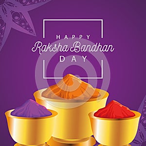 Happy raksha bandhan celebration with colors powders