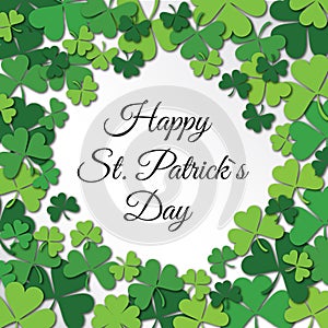 Happy Saint Patrick Day congratulation card with clower, shamrock.