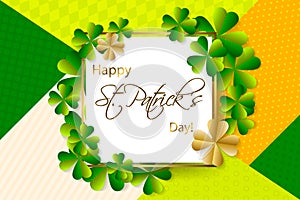 Happy Saint Patrick`s Day background, greeting card with green a