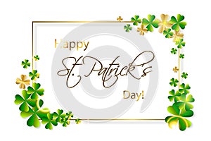 Happy Saint Patrick`s Day background, greeting card with green a