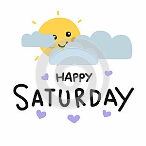 Happy Saturday cute sun smile and cloud cartoon illustration doodle style