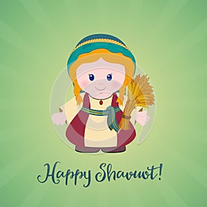 Happy Shavuot Jewish holiday greeting card. Ruth with Sheaf of w