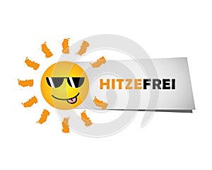 Happy smiling summer sun with sunglasses and german text heat free