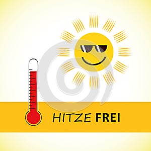 Happy smiling summer sun with sunglasses and german text heat free