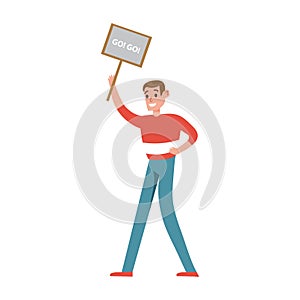 Happy sports fan standing and holding whiteboard with an inscription Go cartoon character vector Illustration