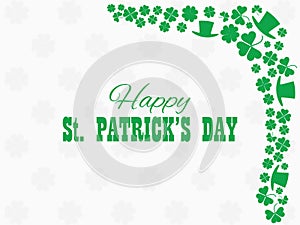 Happy St. Patrick`s Day. Leprechaun hat and green clover leaves. Festive banner, greeting card. Typography design. Vector
