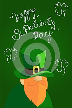 Happy St. Patrick`s Day lettering with Red Beared Leprechaun Character and clover shamrock. Traditional Irish hollyday