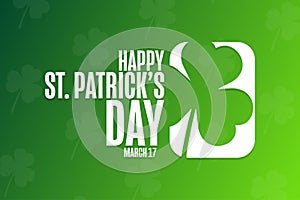 Happy St. Patrick s Day. March 17. Holiday concept. Template for background, banner, card, poster with text inscription