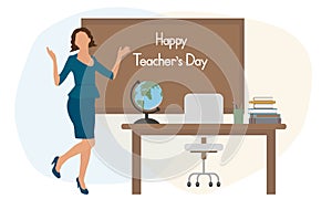 Happy teacherÃ¢â¬â¢s day. Beautiful joyful woman teacher near blackboard and desk with globe and books. Vector illustration