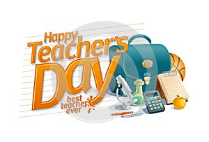 Happy teacher`s day card, best teacher ever poster