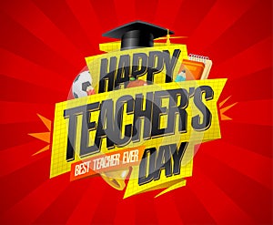 Happy Teacher`s day card, best teacher ever, vector flyer template